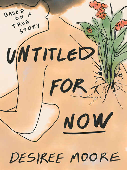 Title details for Untitled for Now by Desiree Moore - Available